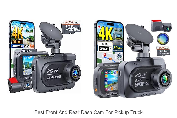 Top 12 Best Front and Rear Dash Cam for Pickup Truck Revealed!