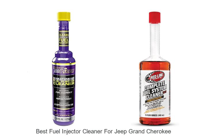 Top 12 Best Fuel Injector Cleaner For Jeep Grand Cherokee Now