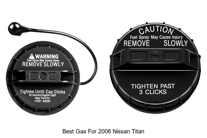 Top 12 Best Gas for 2006 Nissan Titan That Boosts Power!