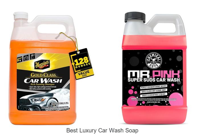 Top 12 Best Luxury Car Wash Soap That Will Blow Your Mind