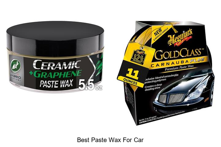 Top 12 Best Paste Wax For Car You Can’t Miss Today!