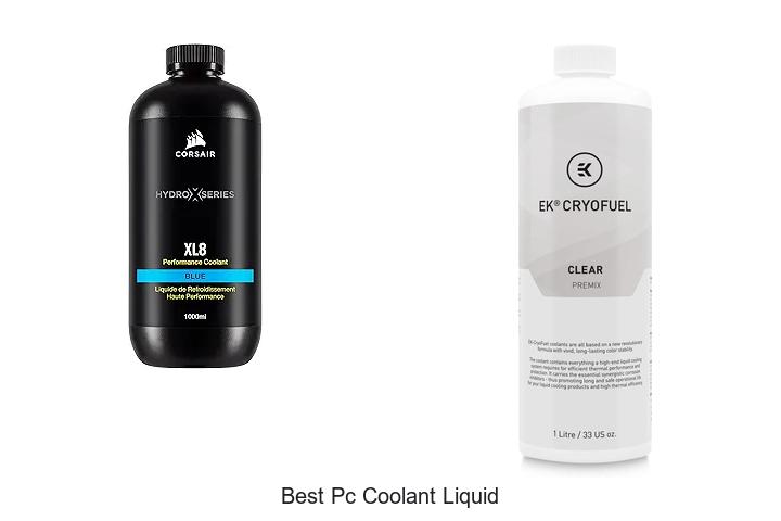 Top 12 Best PC Coolant Liquid That Will Boost Performance