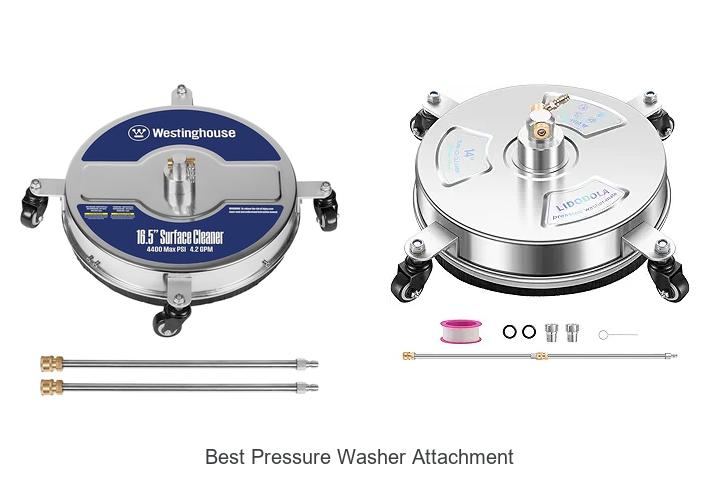 Top 12 Best Pressure Washer Attachment That Will Blow You Away