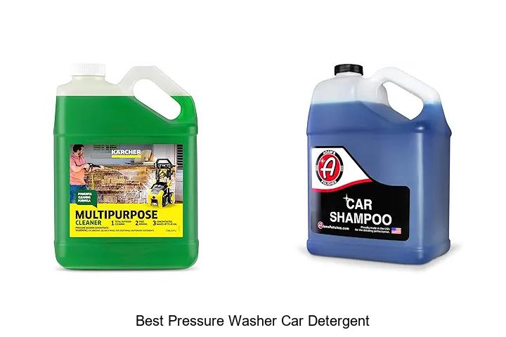 Top 12 Best Pressure Washer Car Detergent You Need Now