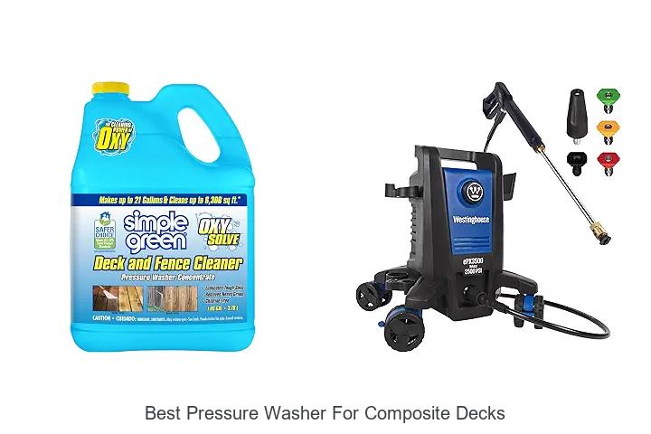 Top 12 Best Pressure Washer For Composite Decks That Wow