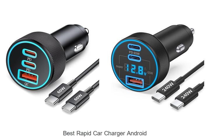 Top 12 Best Rapid Car Charger Android You Can’t Miss