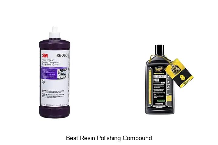 Top 12 Best Resin Polishing Compound For Perfect Shine