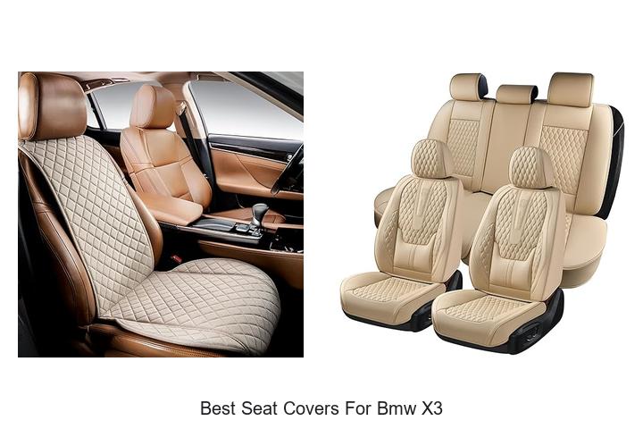 Top 12 Best Seat Covers for BMW X3 You Can’t Miss!