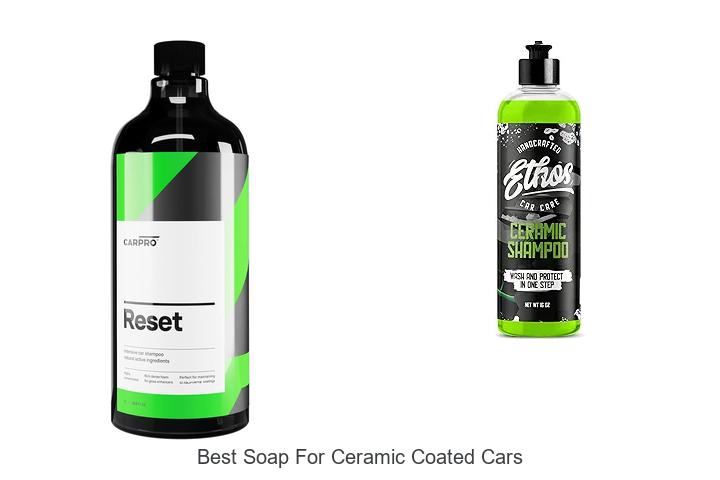 Top 12 Best Soap For Ceramic Coated Cars You Need Today!