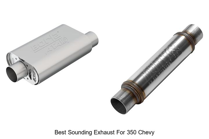 Top 12 Best Sounding Exhaust for 350 Chevy That Roar!