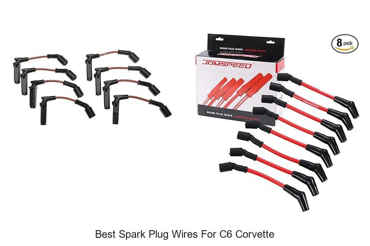 Top 12 Best Spark Plug Wires for C6 Corvette That Wow!