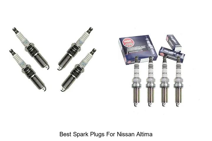 Top 12 Best Spark Plugs for Nissan Altima – Don’t Miss Out!