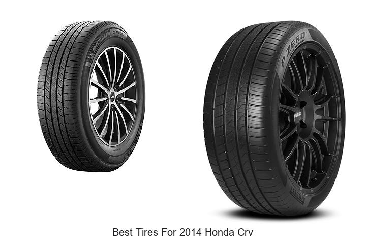 Top 12 Best Tires for 2014 Honda CRV That You Need Now