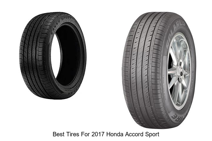 Top 12 Best Tires for 2017 Honda Accord Sport Revealed!