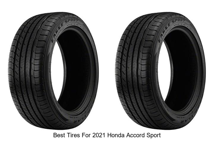 Top 12 Best Tires For 2021 Honda Accord Sport Revealed!