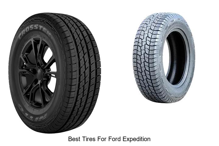Top 12 Best Tires For Ford Expedition That Maximize Performance