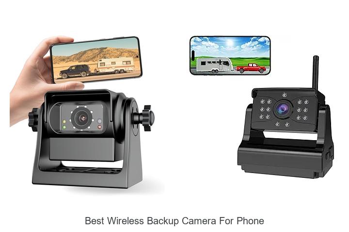 Top 12 Best Wireless Backup Camera For Phone You Need Now